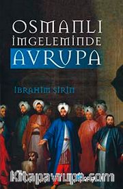 Osmanlı İmgeleminde Avrupa