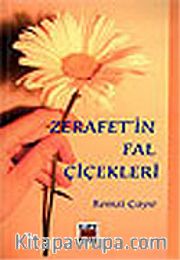 Zerafet'in Fal Çiçekleri