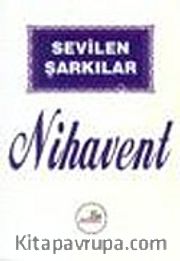 Sevilen Şarkılar/Nihavent