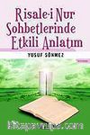Risale-i Nur Sohbetlerinde Etkili Anlatım