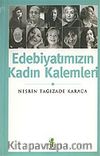 Edebiyatımızın Kadın Kalemleri