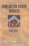 Kur'an'da Kadın İmgesi