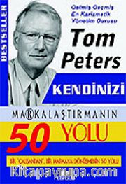 Kendinizi Markalaştırmanın 50 Yolu