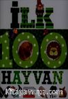 İlk 100 Hayvan (Büyük Boy)