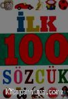 İlk 100 Sözcük (Küçük Dolgu Kapak)