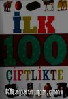 İlk 100 Çiftlikte (Küçük Dolgu Kapak)