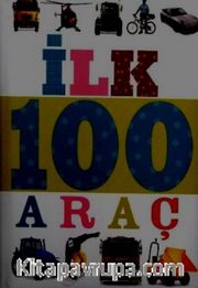 İlk 100 Araç (Küçük Dolgu Kapak)
