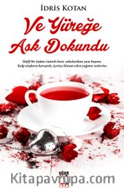 Ve Yüreğe Aşk Dokundu
