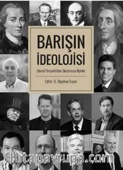 Barışın İdeolojisi <br /> Liberal Perspektiften Uluslararası İlişkiler