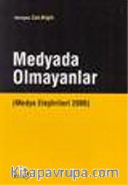 Medyada Olmayanlar