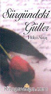 Sürgündeki Güller