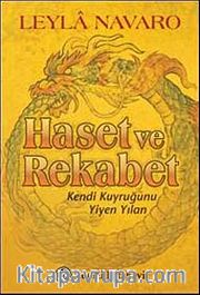 Haset ve Rekabet <br /> Kendi Kuyruğunu Yiyen Yılan