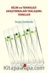 Bilim ve Teknoloji Araştırmaları Yaklaşımı: Temeller