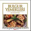 Bulgur Yemekleri