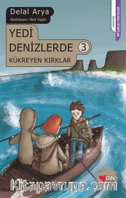 Yedi Denizlerde 3 <br /> Kükreyen Kırklar