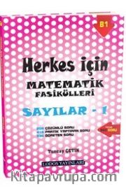 Herkes İçin Matematik Fasikülleri Sayılar 1