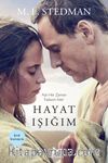 Hayat Işığım (Film Özel Baskısı)