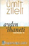 Aydın İhaneti/İşbirlikçiler II