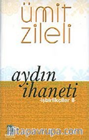 Aydın İhaneti/İşbirlikçiler II