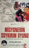 Misyonerin Soykırım Oyunu / Ermeni-Rum Pontus ve Süryani Nasturi Gailesi