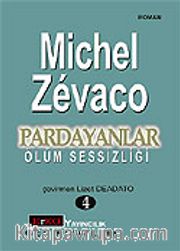 Pardayanlar Baba ve Oğul 4 / Ölüm Sessizliği