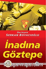 İnadına Göztepe