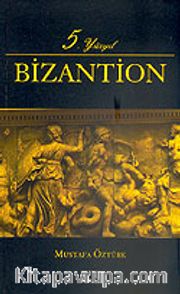 5. Yüzyıl Bizantion