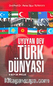 Uyuyan Dev Türk Dünyası
