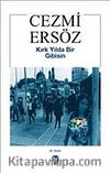 Kırk Yılda Bir Gibisin