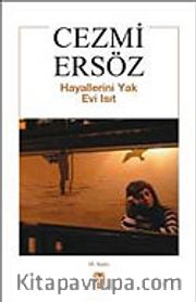 Hayallerini Yak Evi Isıt