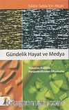 Gündelik Hayat ve Medya