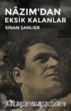 Nazım'dan Eksik Kalanlar
