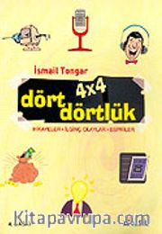 4 x 4 Dört Dörtlük Hikayeler
