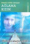 Ağlama Kızım