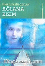 Ağlama Kızım