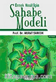 Örnek Nesil İçin Sahabe Modeli