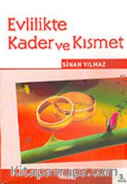 Evlilikte Kader ve Kısmet