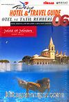 Otel ve Tatil Rehberi 2006 (Hotel & Travel Guide 2006)