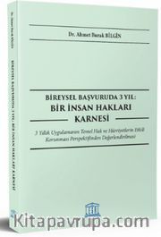 Bireysel Başvuruda 3 Yıl: Bir İnsan Hakları Karnesi