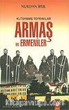 Kutsanmış Topraklar Armaş ve Ermeniler