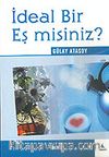 İdeal Bir Eş misiniz?