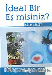İdeal Bir Eş misiniz?