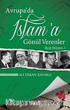 Avrupa'da İslam'a Gönül Verenler