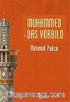 Muhammed Das Vorbıld / Peygamberimizin Örnek Ahlakı