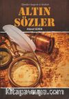Dünden Bugüne İz Bırakan Altın Sözler