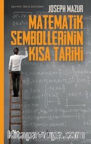 Matematik Sembollerinin Kısa Tarihi