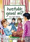 Hastalık Güzel mi? / Meraklı Bilgiler 4