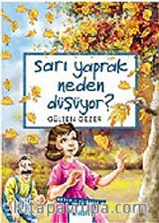 Sarı Yaprak Neden Düşüyor? / Meraklı Bilgiler 2