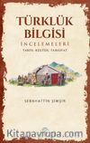 Türklük Bilgisi İncelemeleri