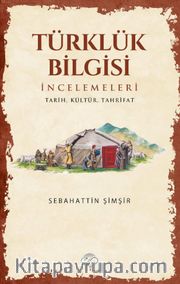 Türklük Bilgisi İncelemeleri